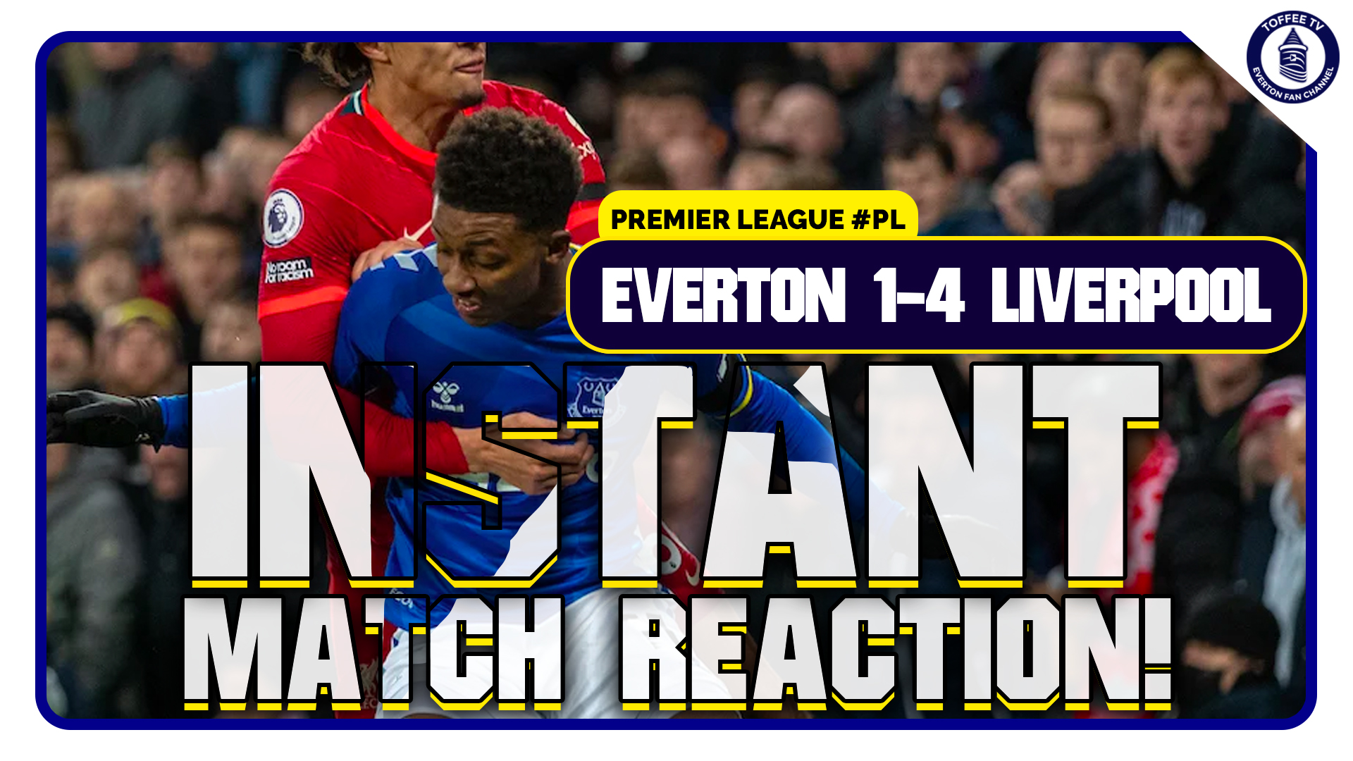 Featured image for “Everton 1-4 Liverpool | Match Reaction”