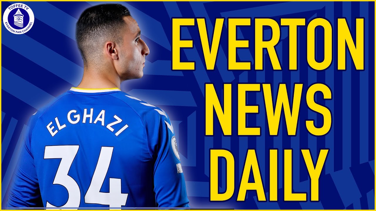 Featured image for “Toffees Complete El Ghazi Loan Deal | Everton News Daily”