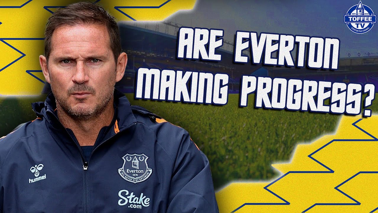 Featured image for ““Better than we were last season!” | Are Everton Making Progress?”