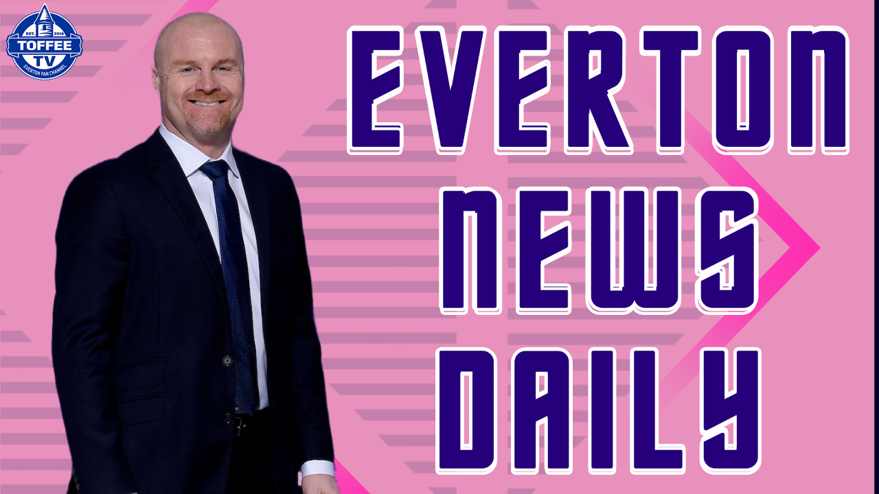 Featured image for “Dyche Has No FFP Concerns | Everton News Daily”