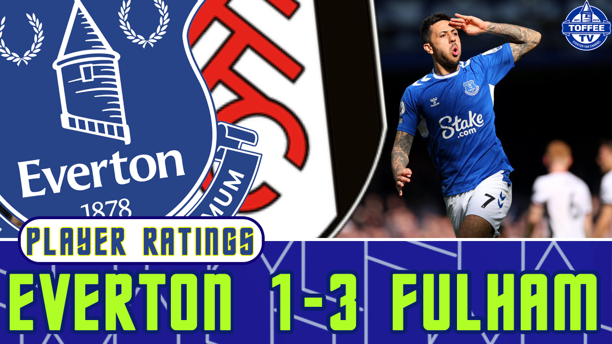 Featured image for “VIDEO: Everton 1-3 Fulham | Player Ratings”