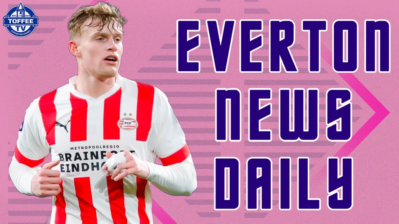 Featured image for “VIDEO: PSV Still Interested In Branthwaite Move | Everton News Daily”