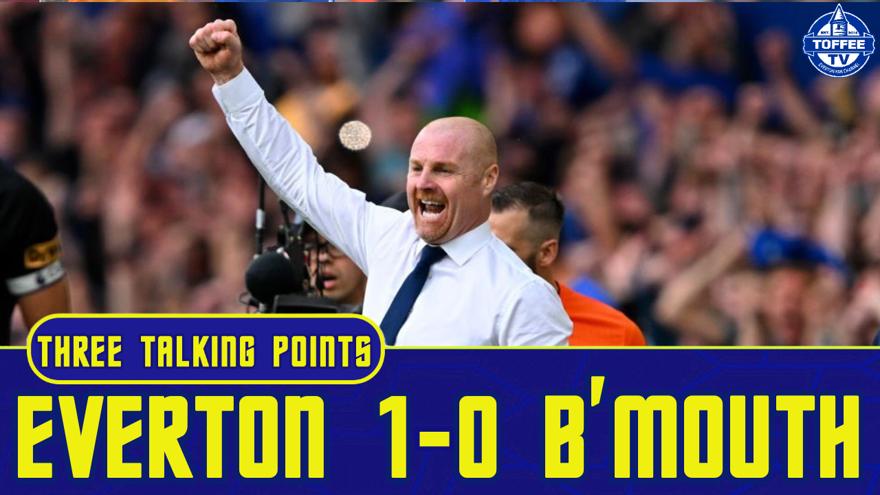 Featured image for “VIDEO: Everton 1-0 Bournemouth | Changes Are Needed Now | 3 Talking Points”