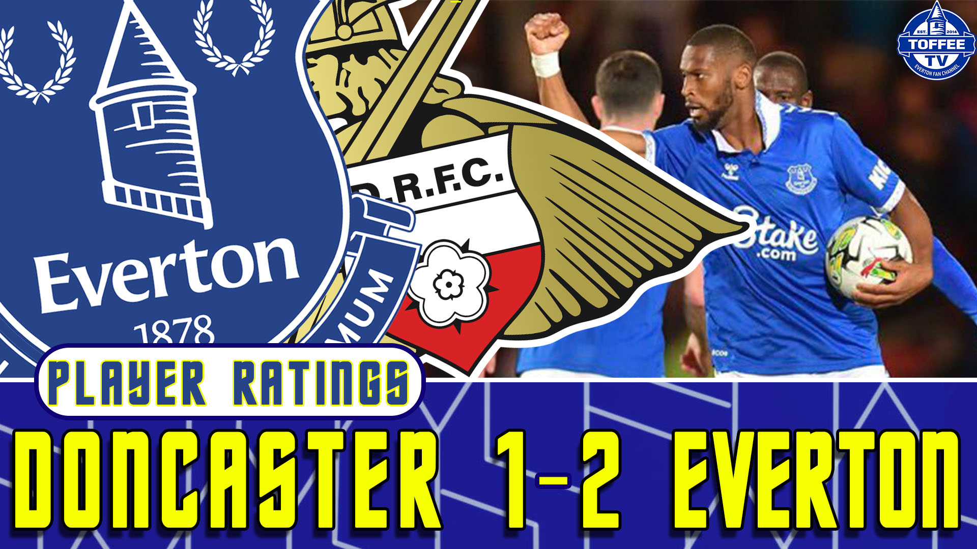 Featured image for “VIDEO: Doncaster Rovers 1-2 Everton | Player Ratings”