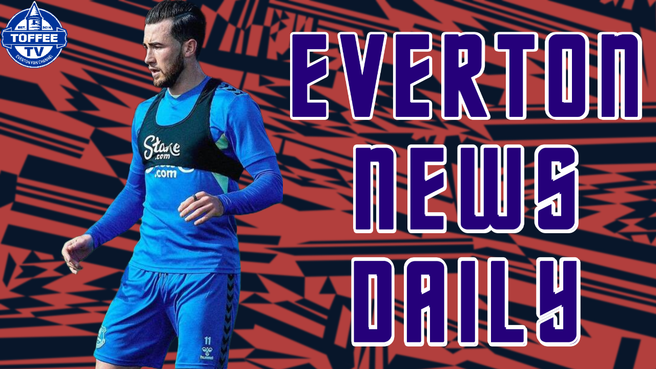 Featured image for “VIDEO: Harrison Back In Training | Everton News Daily”