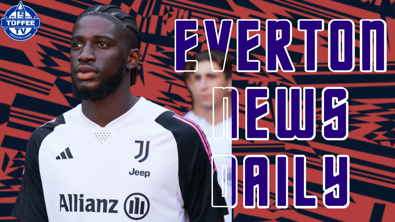 Featured image for “VIDEO: Toffees Linked With Juve Youngster | Everton News Daily”