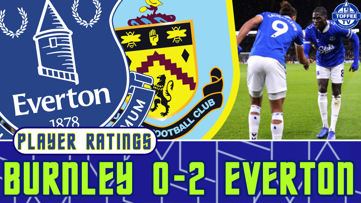 Featured image for “VIDEO: Burnley 0-2 Everton | Player Ratings”