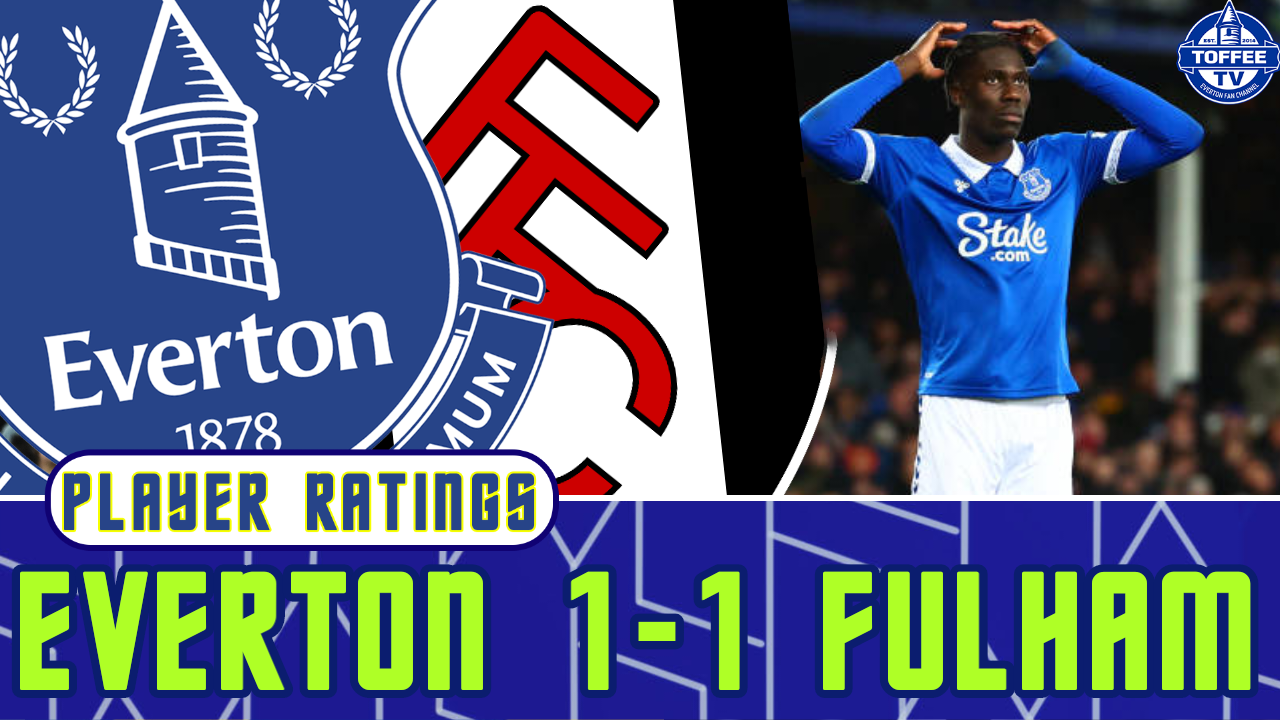 Featured image for “VIDEO: Everton 1 – 1 Fulham (PENS 6-7) | Carabao Cup | Player Ratings”
