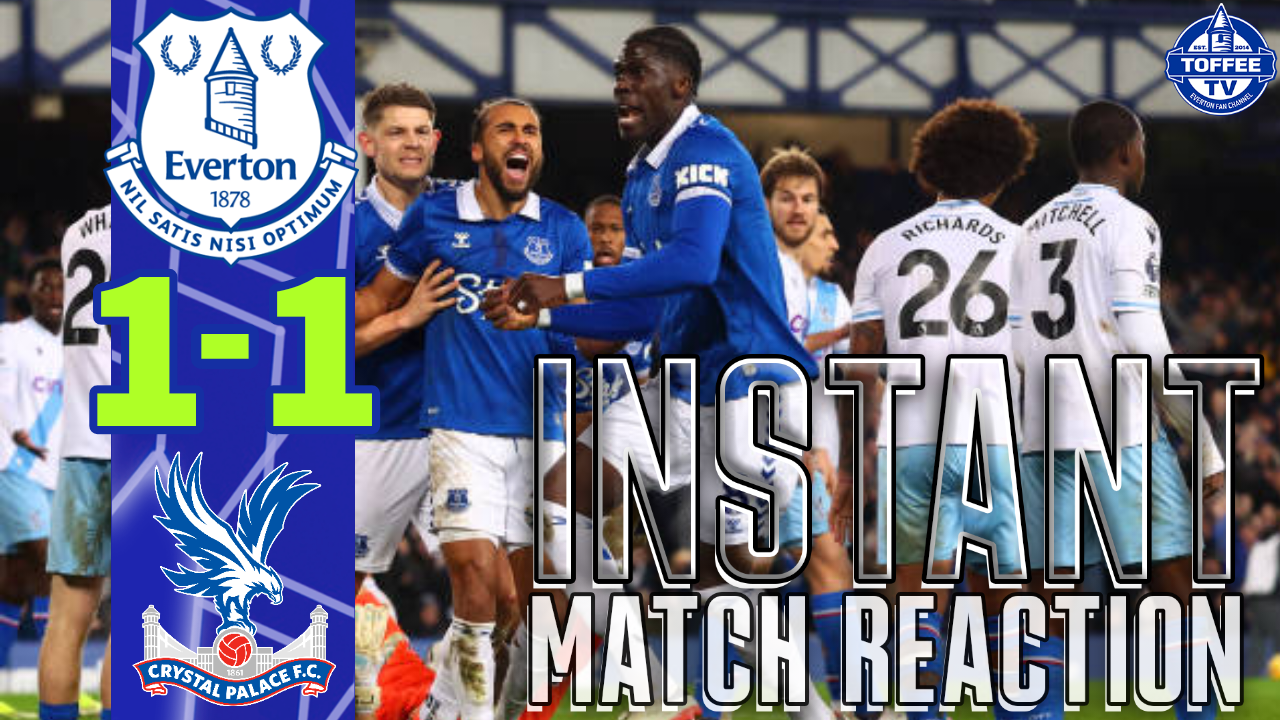 Featured image for “VIDEO: Everton 1-1 Crystal Palace | Gwladys Street Reaction”
