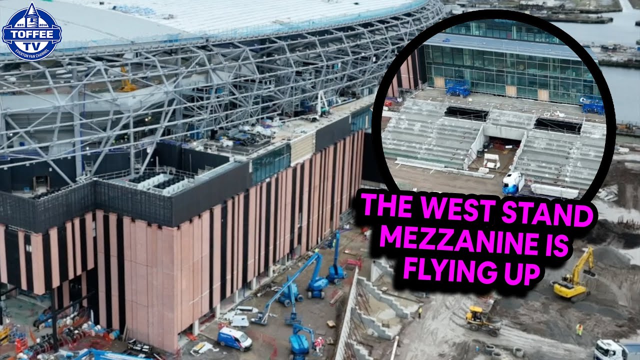 Featured image for “VIDEO: The West Stand Mezzanine Takes Shape | New Everton Stadium Update”