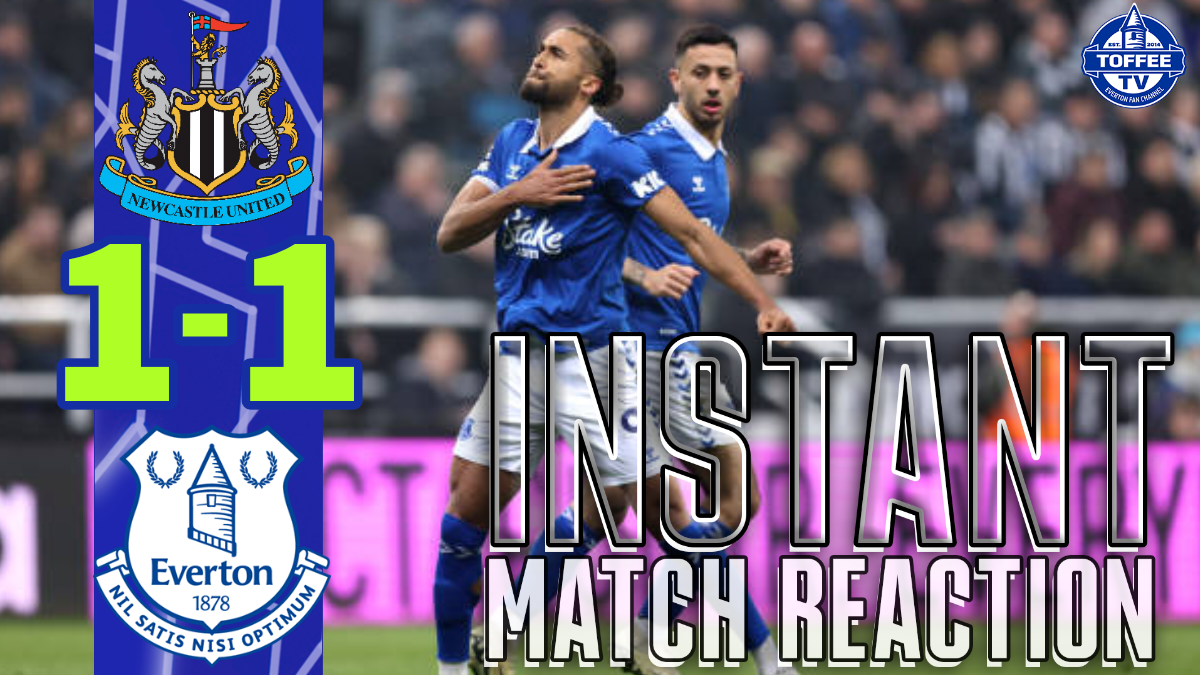 Featured image for “VIDEO: Newcastle United 1-1 Everton | Instant Match Reaction”